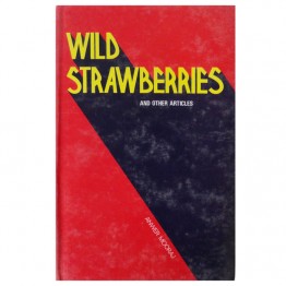 Wild Strawberries and Other Articles